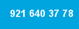 921 640 37 78 921 640 37 78